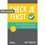 Check je tekst / Check je 9789058758026 Eric Tiggeler, Verzenden, Zo goed als nieuw, Eric Tiggeler