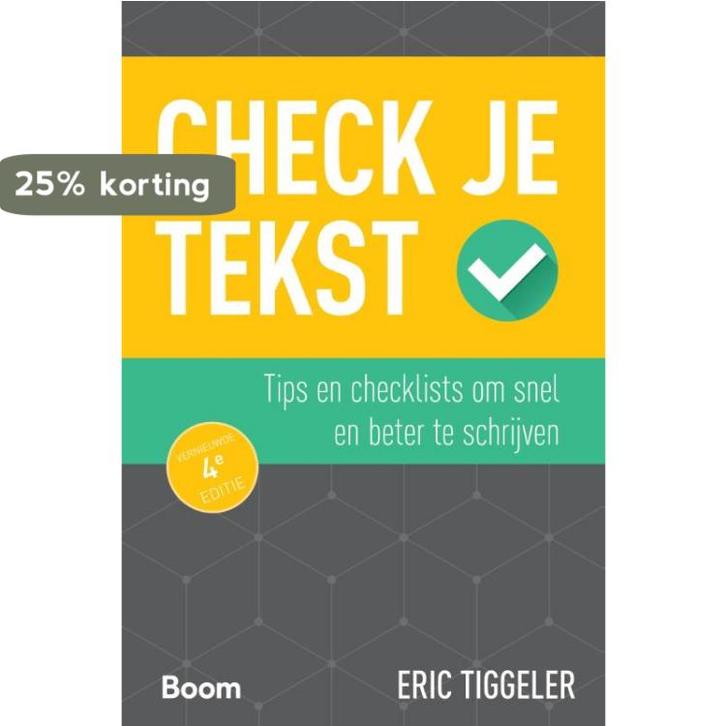 Check je tekst / Check je 9789058758026 Eric Tiggeler, Boeken, Overige Boeken, Zo goed als nieuw, Verzenden