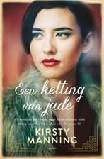 Een ketting van jade 9789026146688 Kirsty Manning, Verzenden, Gelezen, Kirsty Manning