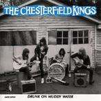 cd - The Chesterfield Kings - Drunk On Muddy Water, Verzenden, Zo goed als nieuw