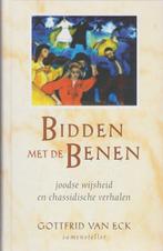 Bidden met de benen - Gottfrid van Eck - 9789063255732 - Har, Boeken, Godsdienst en Theologie, Verzenden, Nieuw