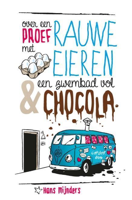 Over een proef met rauwe eieren & een zwembad vol chocola, Boeken, Kinderboeken | Jeugd | 10 tot 12 jaar, Gelezen, Verzenden