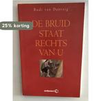 De bruid staat rechts van u 9789071442773 Rudi van Dantzig, Verzenden, Zo goed als nieuw, Rudi van Dantzig