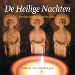 De Heilige Nachten 9789491557460 Mirjam van Donselaar, Boeken, Verzenden, Gelezen, Mirjam van Donselaar