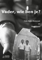 9789492513175 Vader, wie ben je? Yoko Huijs-Watanuki, Boeken, Verzenden, Nieuw, Yoko Huijs-Watanuki