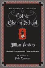 Gothic Charm School 9780061669163 Jillian Venters, Verzenden, Gelezen, Jillian Venters