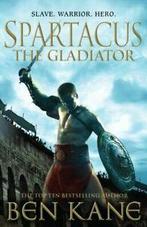 Spartacus: Spartacus: The Gladiator: (Spartacus 1) by Ben, Boeken, Gelezen, Ben Kane, Verzenden