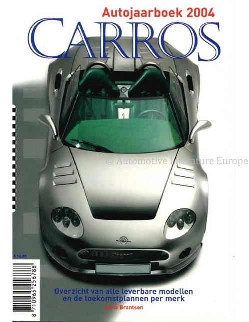 2004 CARROS YEARBOOK DUTCH, Boeken, Auto's | Folders en Tijdschriften