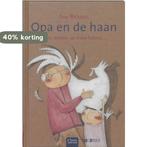 Opa en de haan 9789044804461 A. Wijckmans, Verzenden, Zo goed als nieuw, A. Wijckmans