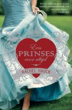 Een prinses voor altijd 9789043526395 Rachel Hauck, Verzenden, Gelezen, Rachel Hauck