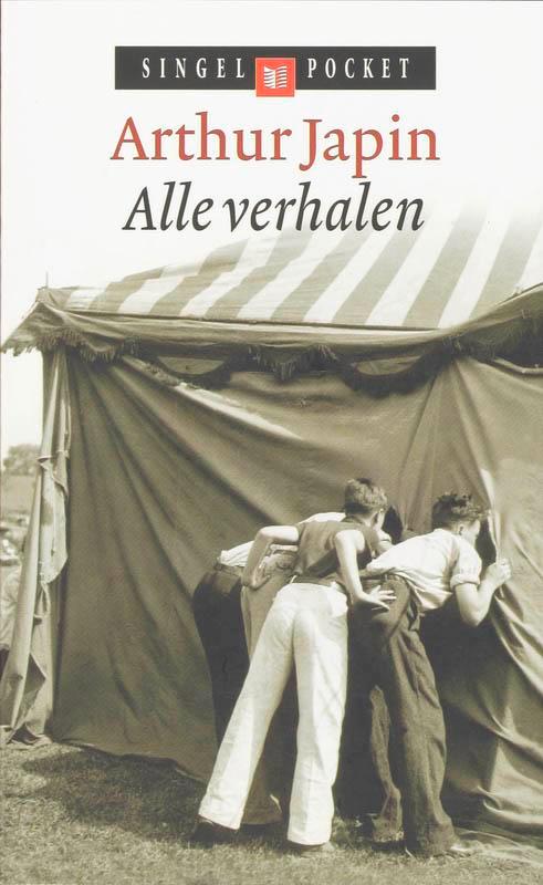 Alle verhalen 9789041331502 Arthur Japin, Boeken, Romans, Gelezen, Verzenden