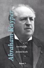 9789024434114 Abraham Kuyper | Tweedehands, Verzenden, Zo goed als nieuw, Jeroen Koch