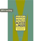 Achter de muur 9789035145221 Marga Minco, Boeken, Verzenden, Gelezen, Marga Minco
