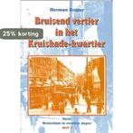 Bruisend vertier in het Kruiskade-kwartier / Rotterdam in, Boeken, Verzenden, Zo goed als nieuw, H. Romer