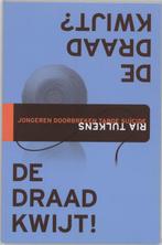 De Draad Kwijt! 9789066658486 R. Tulkens, Boeken, Psychologie, Verzenden, Zo goed als nieuw, R. Tulkens