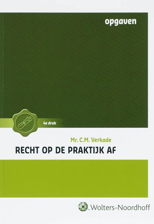 Recht op de praktijk af opgaven 9789001700201 C.M. Verkade, Boeken, Wetenschap, Gelezen, Verzenden