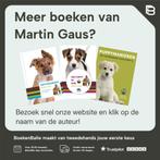 Hondentaal is lichaamstaal 9789021570389 Martin Gaus, Boeken, Verzenden, Zo goed als nieuw, Martin Gaus