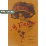 My fair lady 9789023001690 Lerner, Verzenden, Gelezen, Lerner