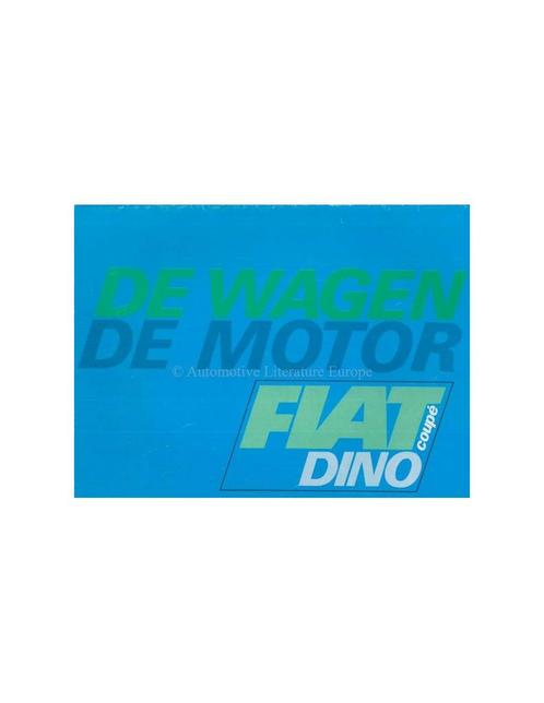 1967 FIAT DINO SPIDER COUPÉ BROCHURE NEDERLANDS, Boeken, Auto's | Folders en Tijdschriften