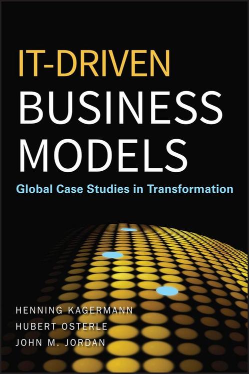 9780470610695 It-Driven Business Models | Tweedehands, Boeken, Schoolboeken, Zo goed als nieuw, Verzenden