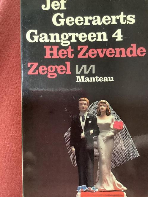 Gangreen / 4 Het zevende zegel 9789022306246 Jef Geeraerts, Boeken, Romans, Gelezen, Verzenden