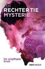 De vergiftigde bruid / Rechter Tie / 2 9789049930257, Boeken, Detectives, Verzenden, Zo goed als nieuw, Robert van Gulik