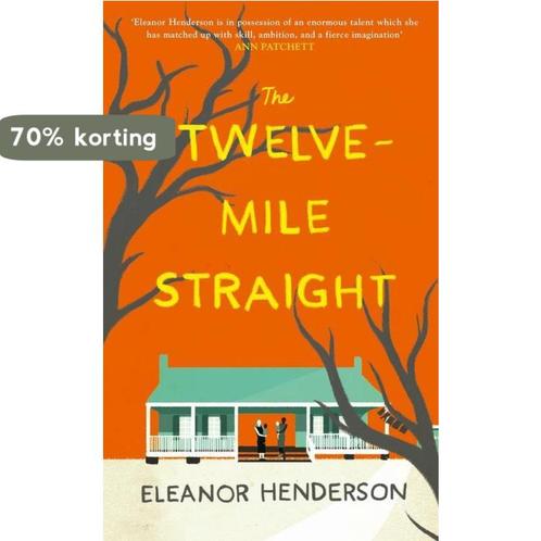 The Twelve-Mile Straight 9780008158699 Eleanor Henderson, Boeken, Overige Boeken, Gelezen, Verzenden