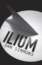 Ilium 9780575083301 Dan Simmons, Boeken, Overige Boeken, Gelezen, Dan Simmons, Homer, Verzenden