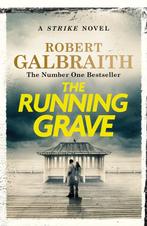 9781408730959 Strike-The Running Grave | Tweedehands, Boeken, Verzenden, Zo goed als nieuw, Robert Galbraith