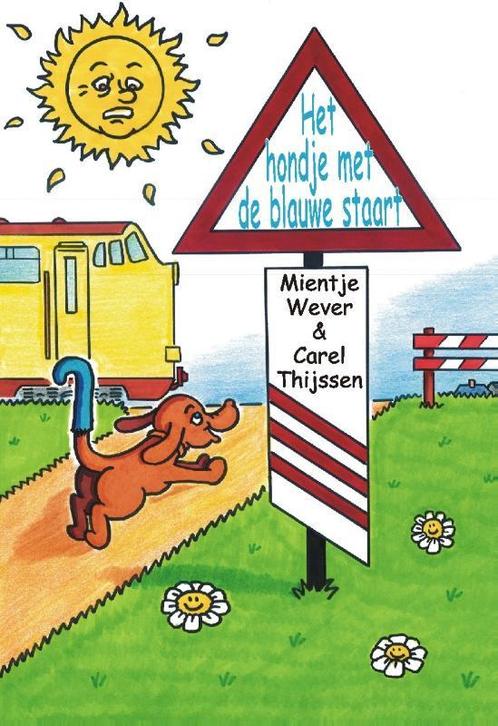 Het hondje met de blauwe staart 9789055123858 Carel Thijssen, Boeken, Overige Boeken, Gelezen, Verzenden