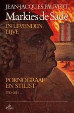 Markies de Sade in levenden lijve 9789068012194 J.J. Pauvert, Verzenden, Gelezen, J.J. Pauvert