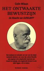 Het ontwaakte bewustzijn - De filosofie van Gurdjieff, Boeken, Verzenden, Gelezen, Sloan Wilson
