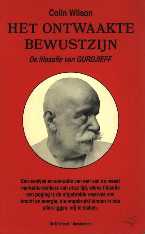 Het ontwaakte bewustzijn - De filosofie van Gurdjieff, Boeken, Filosofie, Gelezen, Verzenden