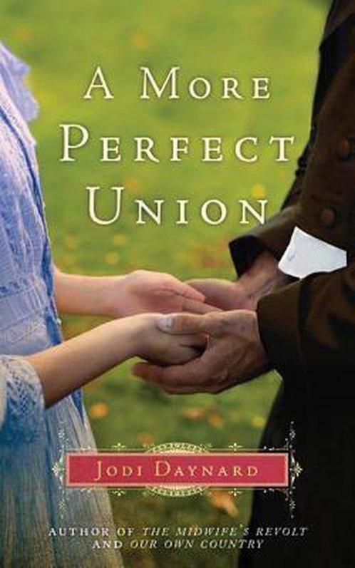 A More Perfect Union 9781477823798 Jodi Daynard, Boeken, Taal | Engels, Gelezen, Verzenden