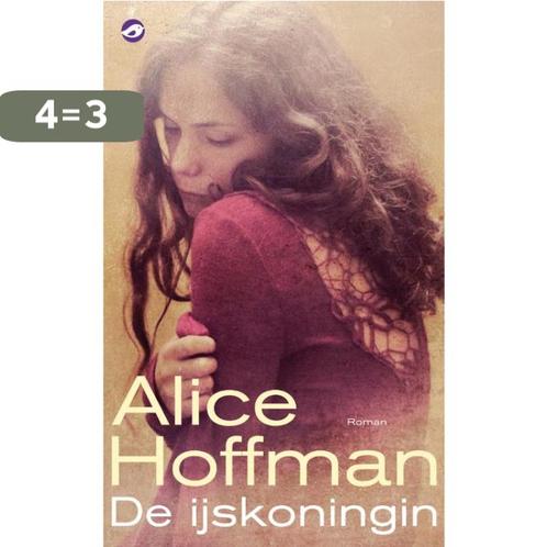 De ijskoningin 9789022960219 Alice Hoffman, Boeken, Romans, Gelezen, Verzenden