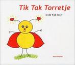 Tik Tak Torretje is de tijd kwijt 9789081822503, Boeken, Verzenden, Gelezen, Alice Hoogvliet