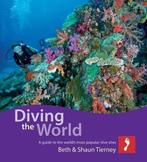 Diving The World 9781910120057 Beth and Shaun Tierney, Verzenden, Zo goed als nieuw, Beth and Shaun Tierney