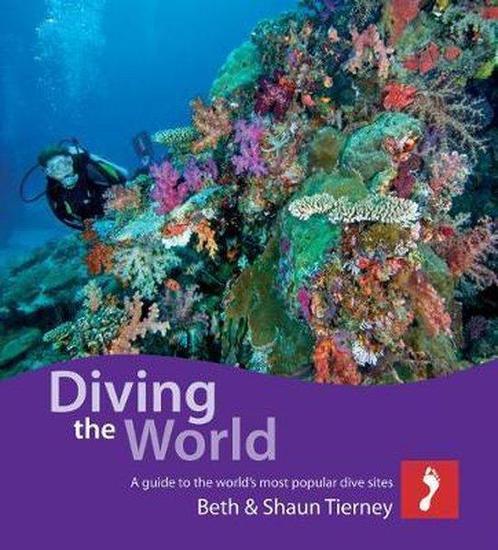 Diving The World 9781910120057 Beth and Shaun Tierney, Boeken, Taal | Engels, Zo goed als nieuw, Verzenden