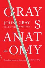 Gray's Anatomy - John Gray - 9781846141911 - Hardcover, Verzenden, Nieuw