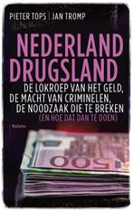 Nederland drugsland 9789463820950 Jan Tromp, Gelezen, Jan Tromp, Pieter Tops, Verzenden