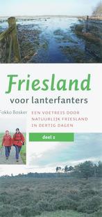 Friesland voor Lanterfanters 2 De Friese Wouden Fokko Bosker, Boeken, Verzenden, Gelezen, Fokko Bosker
