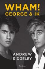 Wham! George & ik 9789000370160 Andrew Ridgeley, Verzenden, Gelezen, Andrew Ridgeley