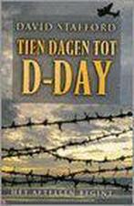 Tien dagen tot D-Day 9789022541722 David Stafford, Verzenden, Gelezen, David Stafford