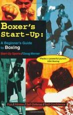 Boxers Start-Up: Beginners Guide to Boxing (Start-Up, Zo goed als nieuw, Doug Werner, Verzenden