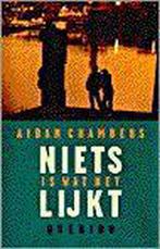 Niets is wat het lijkt 9789021456409 Aidan Chambers, Verzenden, Gelezen, Aidan Chambers