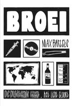 9789463656054 Broei | Tweedehands, Boeken, Verzenden, Zo goed als nieuw, Max Bartels