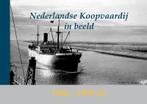 Nederlandse Koopvaardij in beeld / 1930-1939 (I) / In beeld, Verzenden, Gelezen