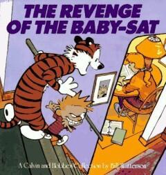 CALVIN & HOBBES REVENGE OF BABY SAT 9780836218664, Boeken, Overige Boeken, Gelezen, Verzenden