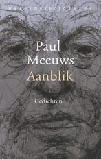 Aanblik 9789028452848 Paul Meeuws, Verzenden, Zo goed als nieuw, Paul Meeuws