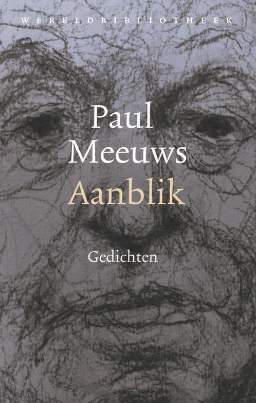 Aanblik 9789028452848 Paul Meeuws, Boeken, Overige Boeken, Zo goed als nieuw, Verzenden